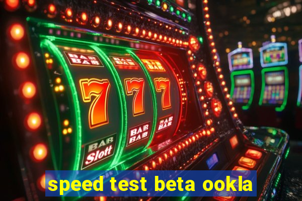 speed test beta ookla